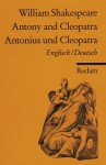 Antonius und Cleopatra / Antony and Cleopatra. - William Shakespeare