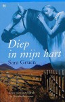 Diep in mijn hart - Sara Gruen, Ans van der Graaff