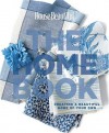 The Home Book: Creating a Beautiful Home of Your Own, (House Beautiful) - Carol Spier