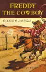 Freddy the Cowboy - Walter R. Brooks