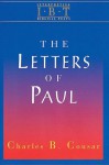 The Letters of Paul: Interpreting Biblical Texts Series - Charles B. Cousar, Gene Milton Tucker