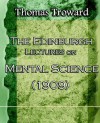 The Edinburgh Lectures on Mental Science (1909) - Thomas Troward