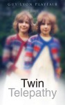 Twin Telepathy - Guy Lyon Playfair