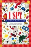 I Spy a Dinosaur's Eye - Jean Marzollo, Walter Wick