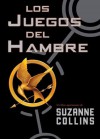 Los Juegos del Hambre (Los Juegos del Hambre, #1) - Suzanne Collins