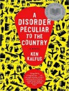 Disorder Peculiar to the Country (MP3 Book) - Ken Kalfus, James M. Boles
