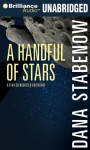 A Handful of Stars - Dana Stabenow, Marguerite Gavin