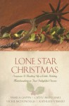 Lone Star Christmas: Someone Is Rustling Up a Little Holiday Matchmaking in Four Delightful Stories - Pamela Griffin, Cathy Marie Hake, Vickie McDonough, Kathleen Y'Barbo