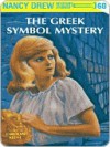 The Greek Symbol Mystery (Nancy Drew, #60) - Carolyn Keene