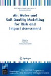 Air, Water and Soil Quality Modelling for Risk and Impact Assessment - Adolf Ebel, Teimuraz Davitashvili