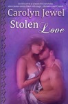 Stolen Love - Carolyn Jewel