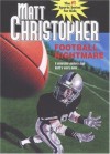 Football Nightmare (Matt Christopher Sports Bio Bookshelf) - Matt Christopher