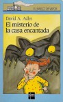 El misterio de la casa encantada - David A. Adler