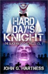 Hard Day's Knight - John G. Hartness