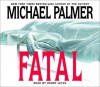 Fatal - Michael Palmer, Henry Leyva