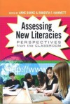 Assessing New Literacies: Perspectives from the Classroom - Michael Peters, Roberta Hammett