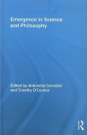 Emergence in Science and Philosophy - Antonella Corradini, Timothy O'Connor