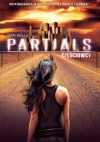 Partials. Częściowcy - Dan Wells