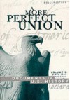 A More Perfect Union: Documents in U.S. History Since 1865 - Paul F. Boller Jr., Boller, Paul Jr. / Story, Ronald Boller, Paul Jr. / Story, Ronald