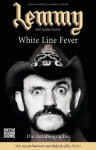 White Line Fever - Lemmy Kilmister, Janiss Garza