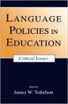 Language Policies In Education Pr - James W. Tollefson (Editor)