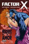 Factor-X: Prisionero del amor - Jim Starlin, Jackson Guice, Santiago García