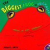 Biggest Frog in Australia - Susan L. Roth