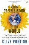 A New Green History of the World - Clive Ponting