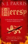 Heresy - S.J. Parris