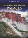 The World's Most Amazing Palaces - Ann Weil