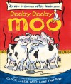 Dooby Dooby Moo: with audio recording - Doreen Cronin, Betsy Lewin