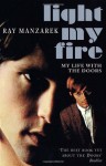 Light My Fire - My Life With The Doors - Ray Manzarek
