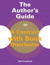 The Author's Guide to a Contract with Book Distributor - Tad Crawford