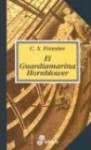 El Guardiamarina Hornblower - C.S. Forester