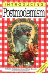 Introducing Postmodernism (Introducing...(Totem)) - Richard Appignanesi, Chris Garratt, Ziauddin Sardar