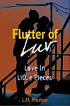 Flutter Of Luv - L.M. Preston