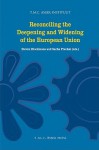 Reconciling the Deepening and Widening of the European Union - Steven Blockmans, Sacha Prechal