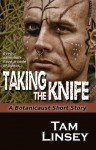 Taking the Knife (Botanicaust) - Tam Linsey