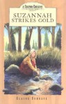 Suzannah Strikes Gold - Elaine L. Schulte