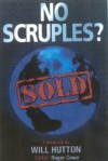 No Scruples?: Managing to Be Responsible in a Turbulent World - Roger Cowe