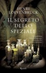 Il segreto dello speziale (Narrativa straniera) (Italian Edition) - Henri Loevenbruck