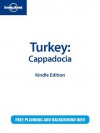 Lonely Planet Turkey: Cappadocia - James Bainbridge