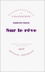 Sur le rêve - Sigmund Freud