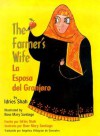 The Farmer's Wife/La Esposa Del Granjero - Idries Shah, Rose Mary Santiago, Angelica Villagran de Gonzales