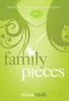 Family Pieces - Misa Rush