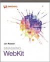 Smashing WebKit (Smashing Magazine Book Series) - Jon Raasch