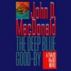 The Deep Blue Good-by - John D. MacDonald
