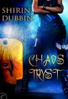 Chaos Tryst - Shirin Dubbin