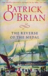 The Reverse of the Medal (Aubrey/Maturin #11) - Patrick O'Brian