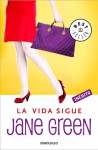 La Vida Sigue / Girl Friday (Bestseller) (Spanish Edition) - Jane Green